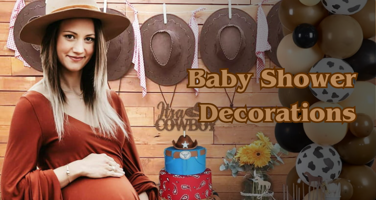 Baby Shower Decorations: Adorable and Unique Decorations To Welcome Your Baby